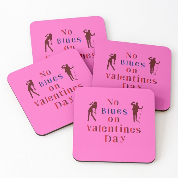 Item preview, No blues on Valentines Day. designed and sold by janice56.