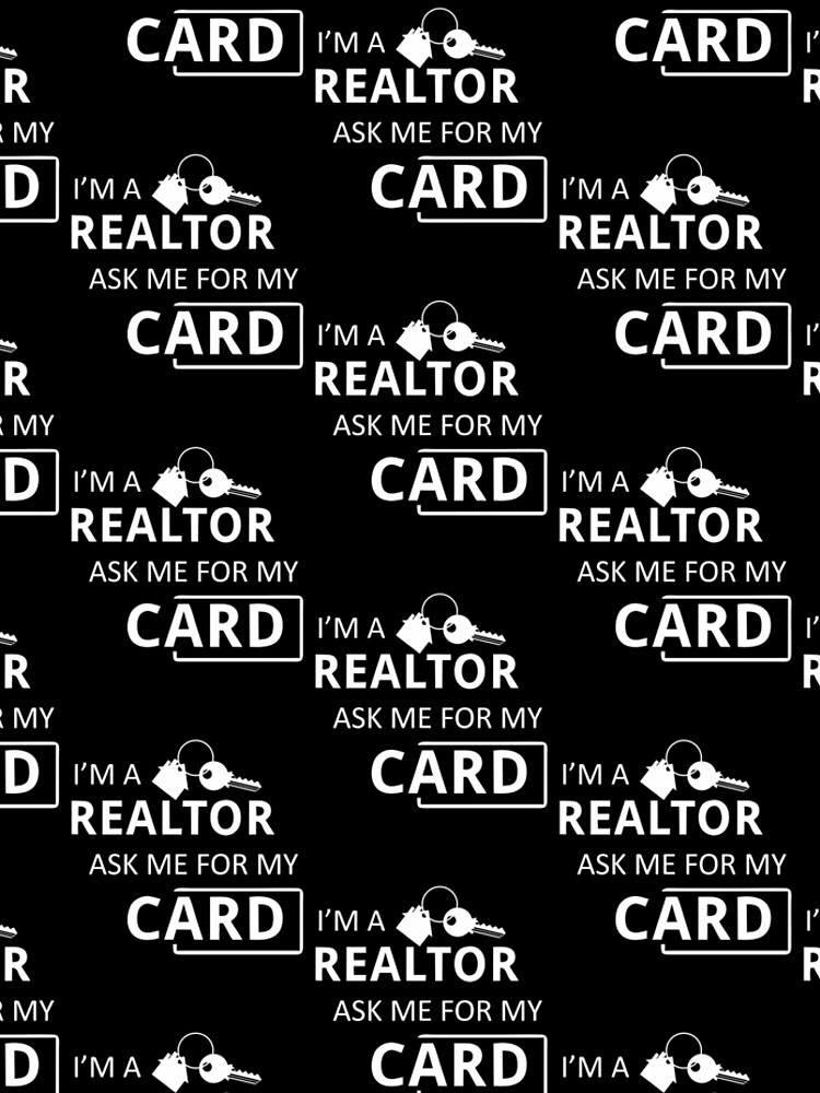 Discover Real Estate Agent I&apos;m A Realtor Ask Me for My Card | Leggings