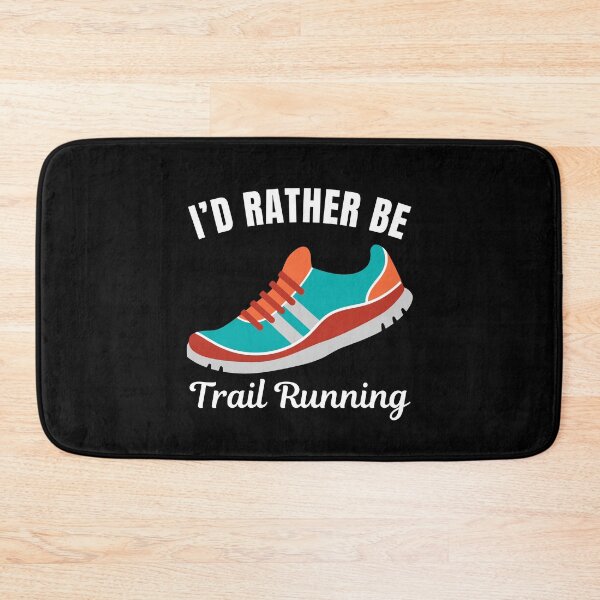 Item preview, I'd rather be trail running, funny trail or distance runner saying designed and sold by NBSStore.