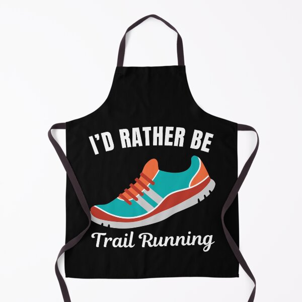 Item preview, I'd rather be trail running, funny trail or distance runner saying designed and sold by NBSStore.
