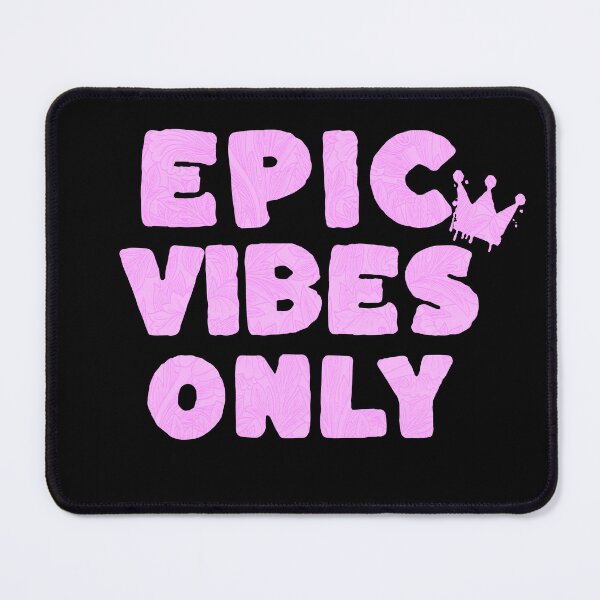 Item preview, Copy of Copy of Epic Vibes Only - Bold Statements Rose designed and sold by LosMana.