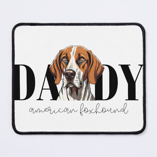 Item preview, Foxhound Dog Daddy designed and sold by GoodyPaws.