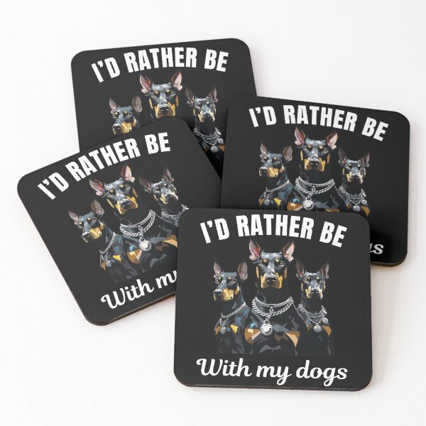 Item preview, I'd rather be with my dogs, funny doberman pinscher breed owners or lovers saying  designed and sold by NBSStore.