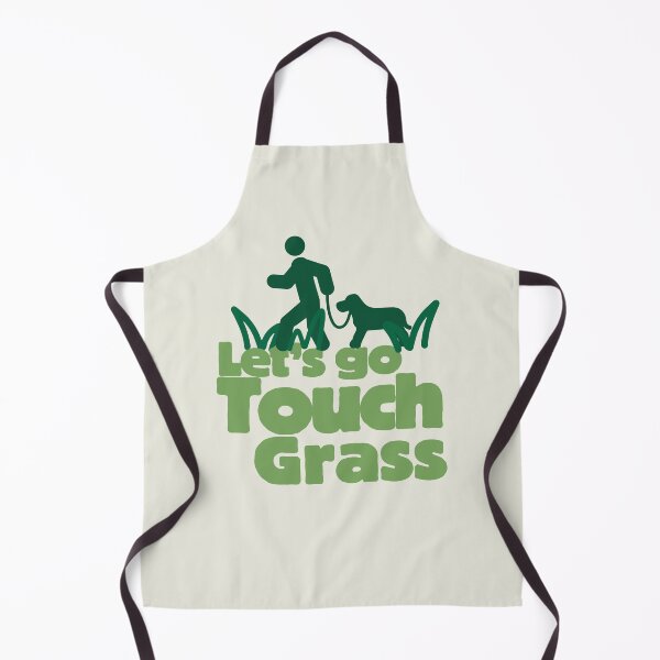 Item preview, Funny dog lover saying quote. Lets go touch grass. designed and sold by VieBelieve.