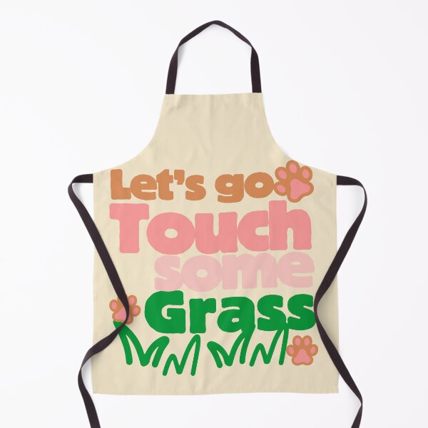 Item preview, Funny dog lover saying quote. Lets go touch some grass. designed and sold by VieBelieve.