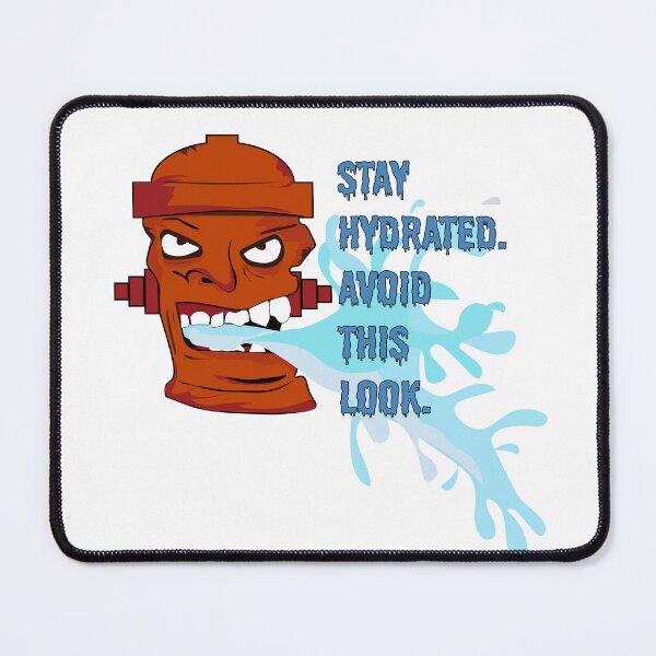 Item preview, Stay Hydrated Fire Hydrant designed and sold by EsjCreative.