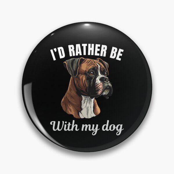 Item preview, I'd rather be with my dog, funny Boxer breed owners or lovers saying designed and sold by NBSStore.