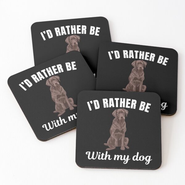 Item preview, I'd rather be with my dog, funny chocolate Brown Labrador breed owners or lovers saying  designed and sold by NBSStore.