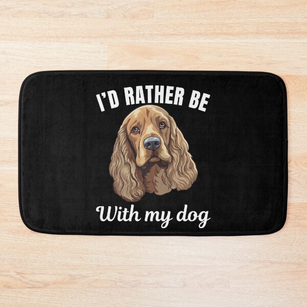 Item preview, I'd rather be with my dog, funny Cocker Spaniel breed owners or lovers saying  designed and sold by NBSStore.