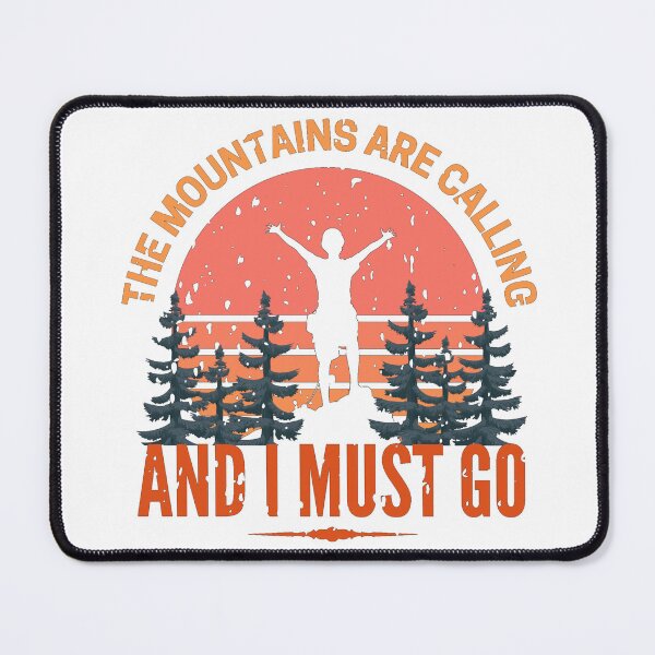 Item preview, The mountains are calling and i must go, hiking mountain, vintage designed and sold by Cr320.