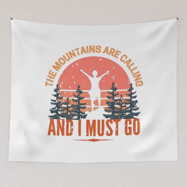 Item preview, The mountains are calling and i must go, hiking mountain, vintage designed and sold by Cr320.