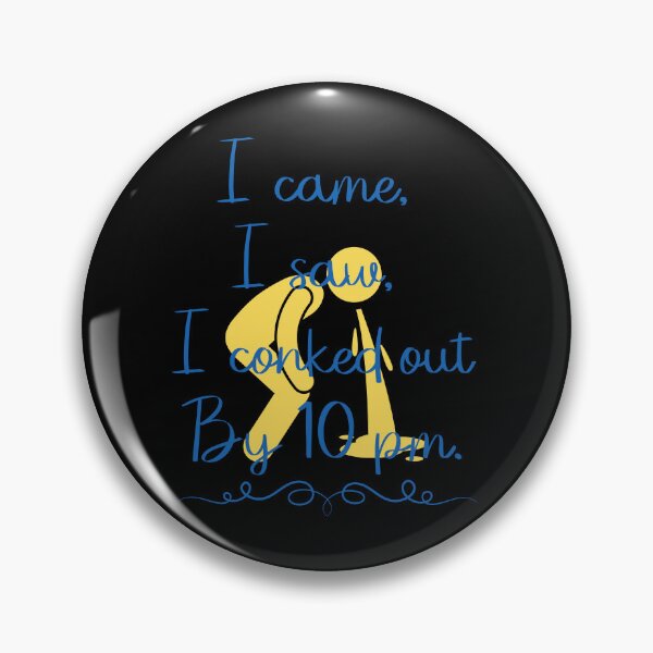 Item preview, I came, I saw, I conked out funny t-shirt designed and sold by THISisIT-eshop.