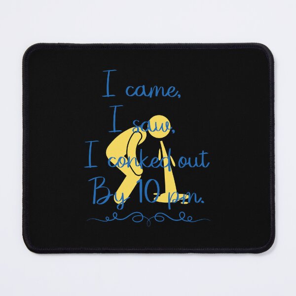 Item preview, I came, I saw, I conked out funny t-shirt designed and sold by THISisIT-eshop.
