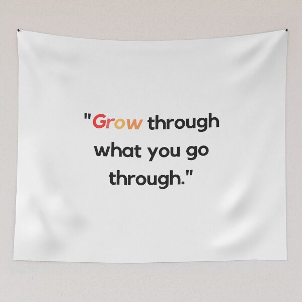 Item preview, "Grow through what you go through." - Inspirational Quote designed and sold by Bananobanini.