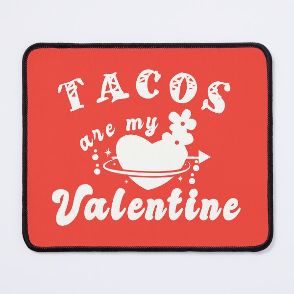 Item preview, Tacos - Valentine designed and sold by vibeno1.