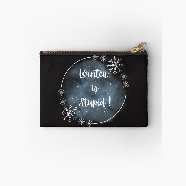 Item preview, Winter is Stupid designed and sold by KLWBDesigns.
