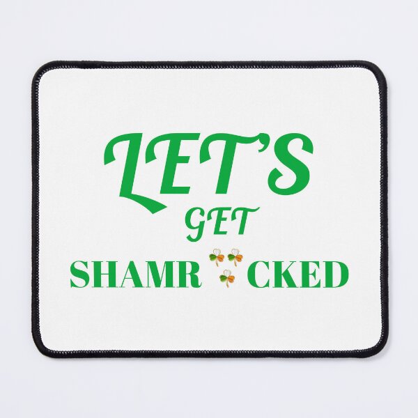 Item preview, Let’s get shamrocked  designed and sold by Josie37.