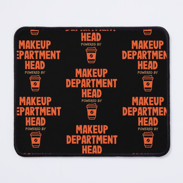 Item preview, Makeup Department Head Powered by Coffee designed and sold by NermilioDesigns.