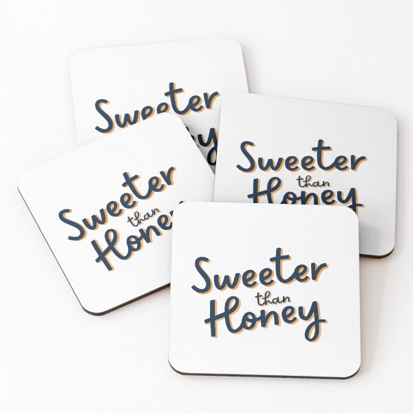 Item preview, Sweeter than Honey | Cute quotes designed and sold by PurpleWay.