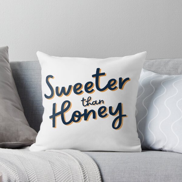 Item preview, Sweeter than Honey | Cute quotes designed and sold by PurpleWay.