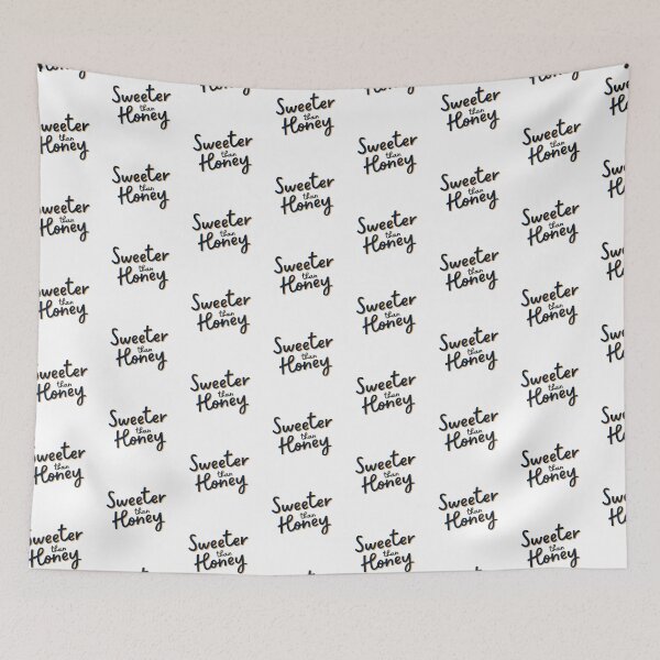 Item preview, Sweeter than Honey | Cute quotes designed and sold by PurpleWay.