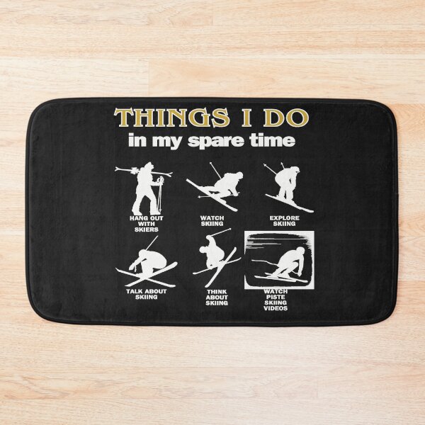Item preview,  What a skier does...White text. Gift Ideas For The Ski Enthusiast designed and sold by LindaLG.