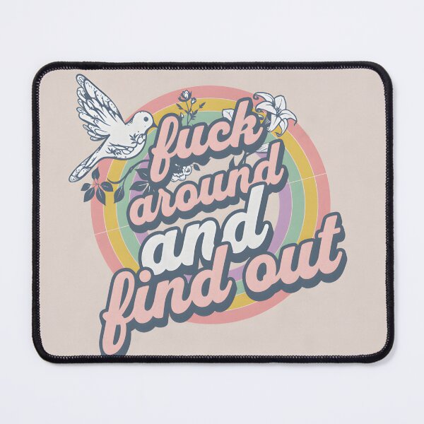 Item preview, fuck around and find out :) designed and sold by livinken.
