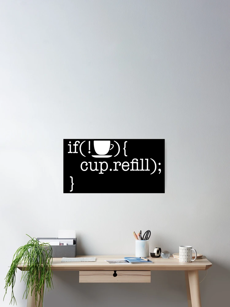 Thumbnail 2 of 3, Poster, Coffee Refill Code Programmer Coding Software Engineer Gift designed and sold by Angry Swan Designs.