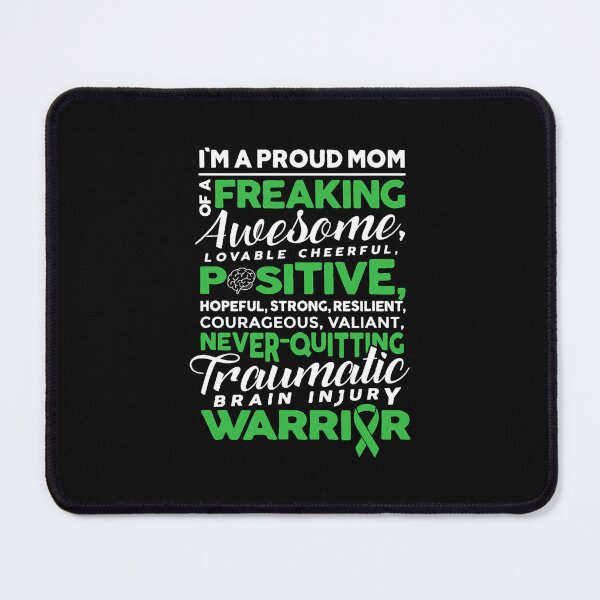 Item preview, A Proud Mom Traumatic Brain Injury Gift for a TBI Warrior designed and sold by Dentapaint.