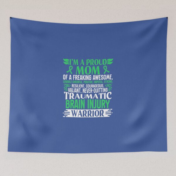 Item preview, A Proud Mom Traumatic Brain Injury Gift for a TBI Warrior 6 designed and sold by Dentapaint.