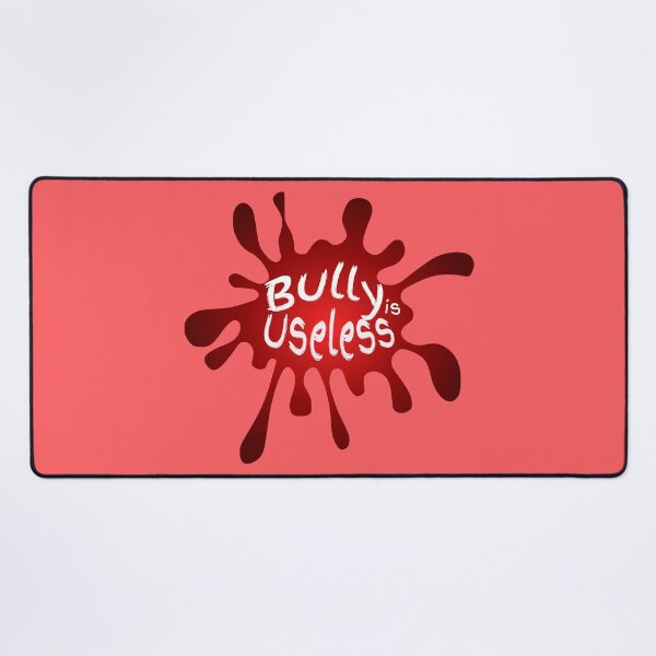 Item preview, Bully is Useless designed and sold by korn2475.