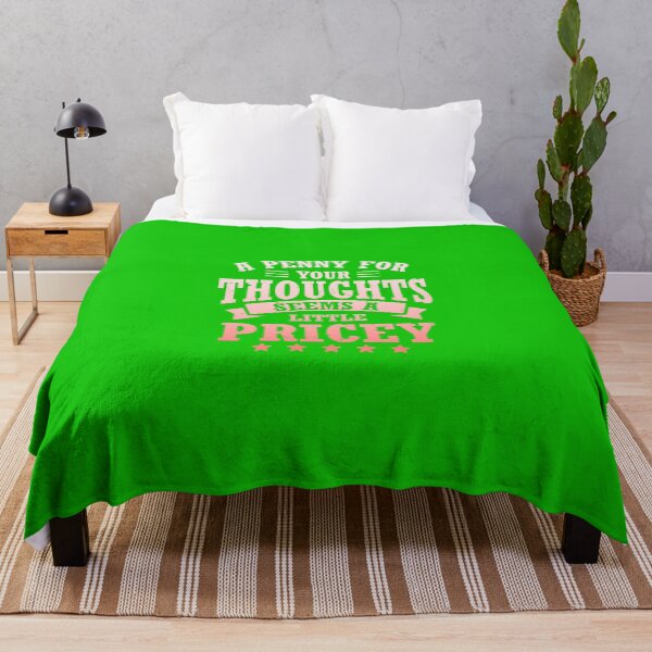 Item preview, A Penny For Your Thoughts Seems A Little Pricey 6 6 designed and sold by Dentapaint.