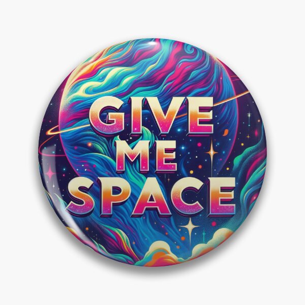 Item preview, Give Me Space: A Vibrant Plea for Serenity designed and sold by ArtComixHaven.