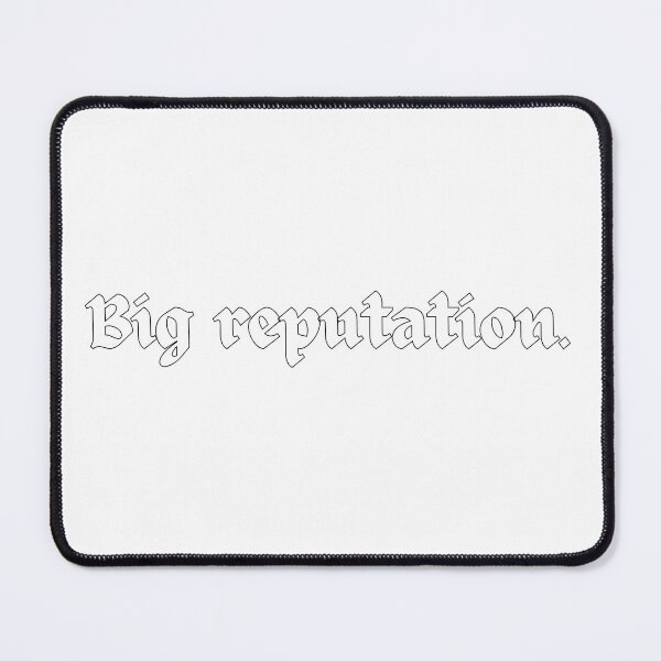 Item preview, Big Reputation designed and sold by SilverSaddleCo.