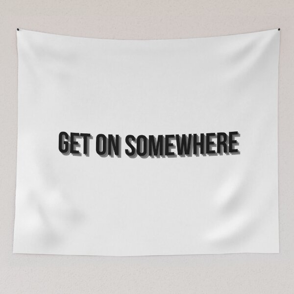 Item preview, Get on somewhere designed and sold by Journey Quick.