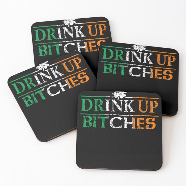 Item preview, Drink Up Bitches  Irish St Patricks Day Ireland Flag designed and sold by BalladOfZeus.
