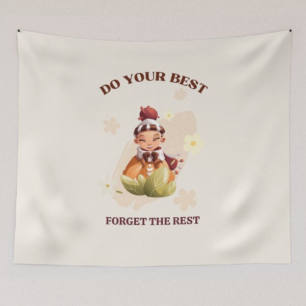 Item preview, Do Your Best, Forget the Rest, best on light background designed and sold by VarnaChitra.