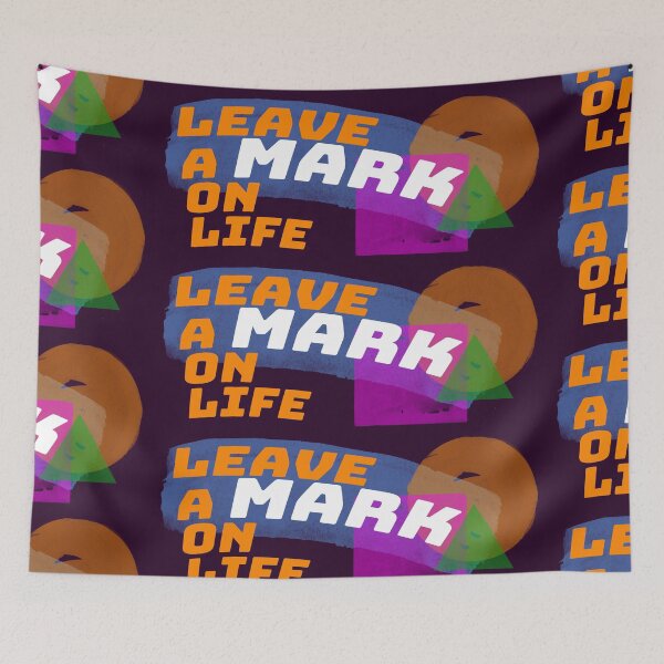 Item preview, Leave a mark on life design designed and sold by ironpalette.