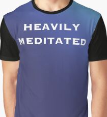 Camiseta gráfica Muy meditado!