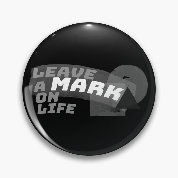 Item preview, Leave a mark on life design designed and sold by ironpalette.