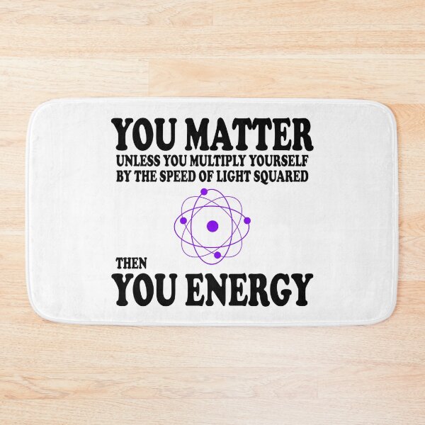 Item preview, You Matter x Speed Of Light Square = You Energy designed and sold by ScienceCorner.