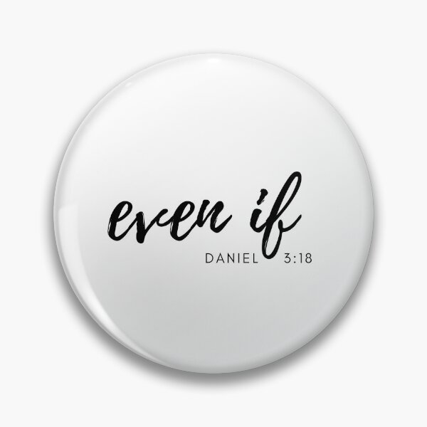 Item preview, Daniel 3:18 designed and sold by Mae-Camazzi-.
