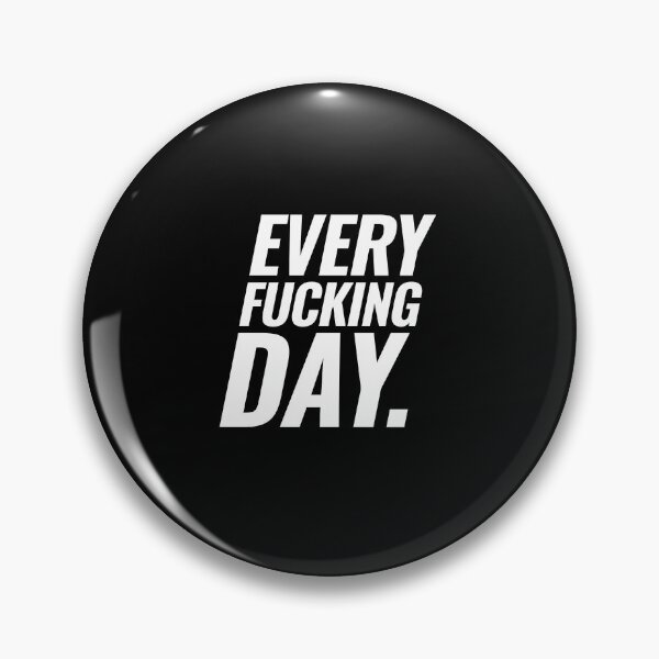 Item preview, Every Fucking Day - White designed and sold by ANGELSONLY.