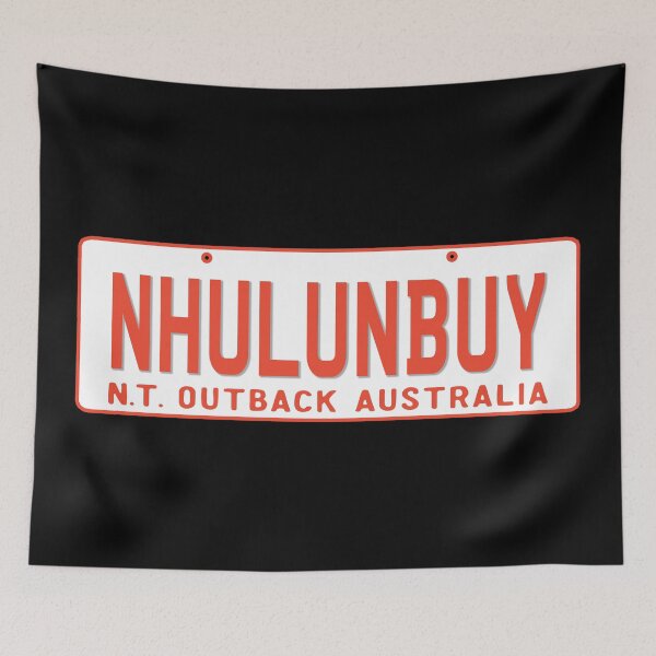 Item preview, Nhulunbuy Northern Territory Australia License Plate designed and sold by BahayProduction.