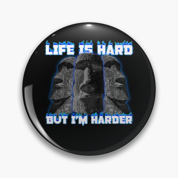 Item preview, Life is Hard but I'm Harder Funny Pun Stoic Moai Statues Dark Humor Wordplay designed and sold by SillyMerchant.