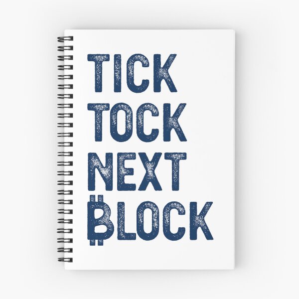 Item preview, TICK TOCK NEXT BLOCK designed and sold by TheBitcoinStore.