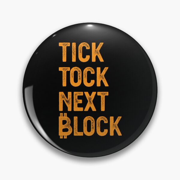 Item preview, TICK TOCK NEXT BLOCK designed and sold by TheBitcoinStore.