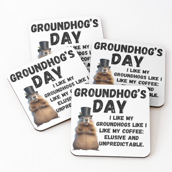 Item preview, Groundhog Day, funny saying designed and sold by RiffRaffGraffix.