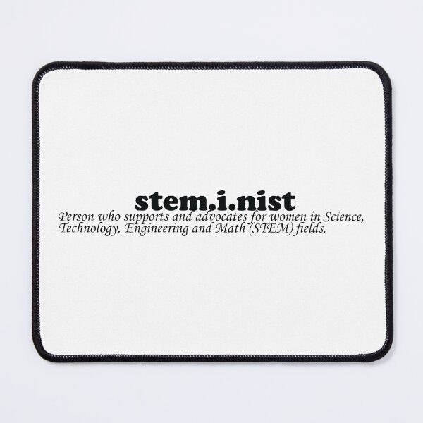 Item preview, STEMinist Definition - Stem Feminists designed and sold by ScienceCorner.