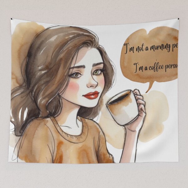 Item preview, I'm not a Morning person ,I'm a Coffee person. designed and sold by Frame of Mind .